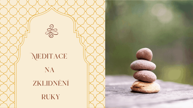 meditace zklidnění ruky